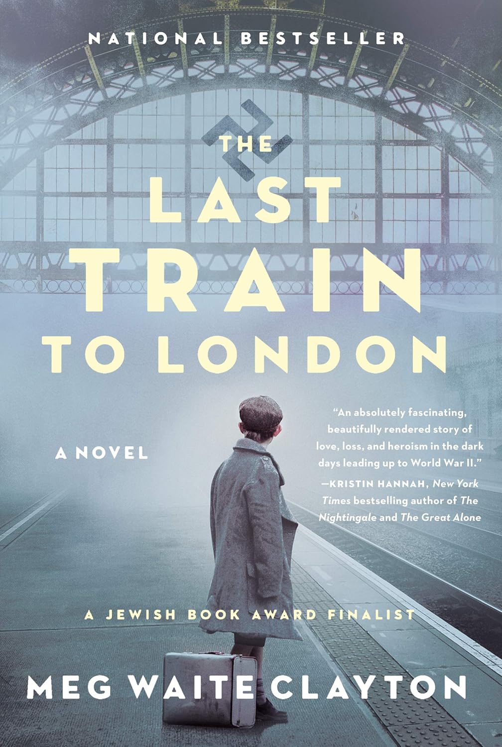 Book cover of Last Train to London by Meg Waite Clayton