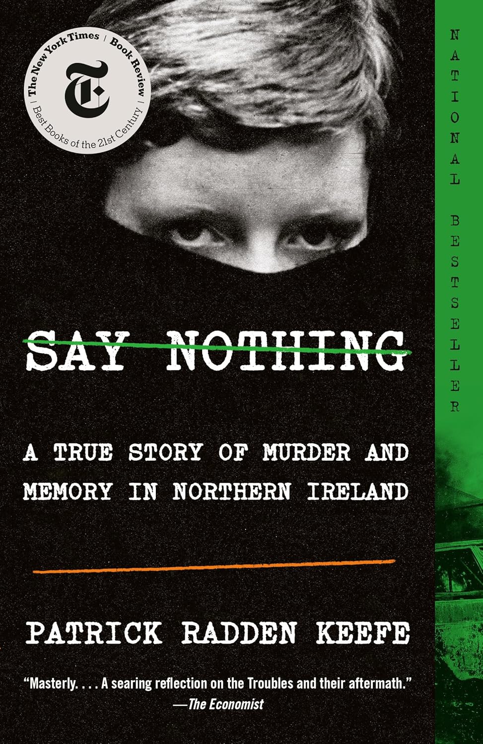 Book cover of Say Nothing by Patrick Radden Keefe