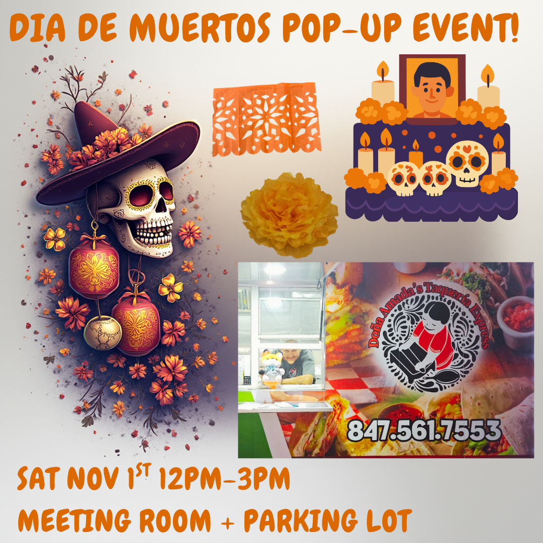 Flyer showing photos of crafts, food truck, and Dia de los Muertos iconography