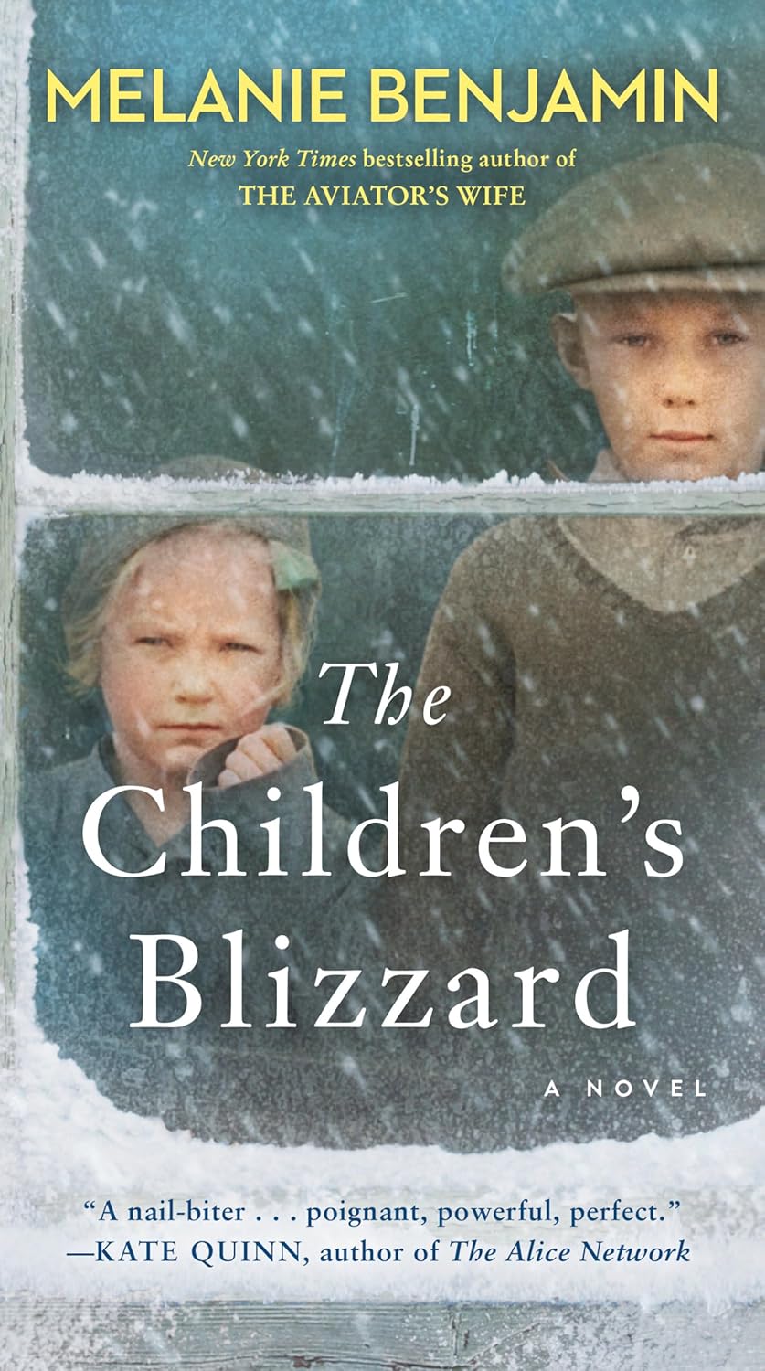 Book cover of The Children's Blizzard: A Novel by Melanie Benjamin 