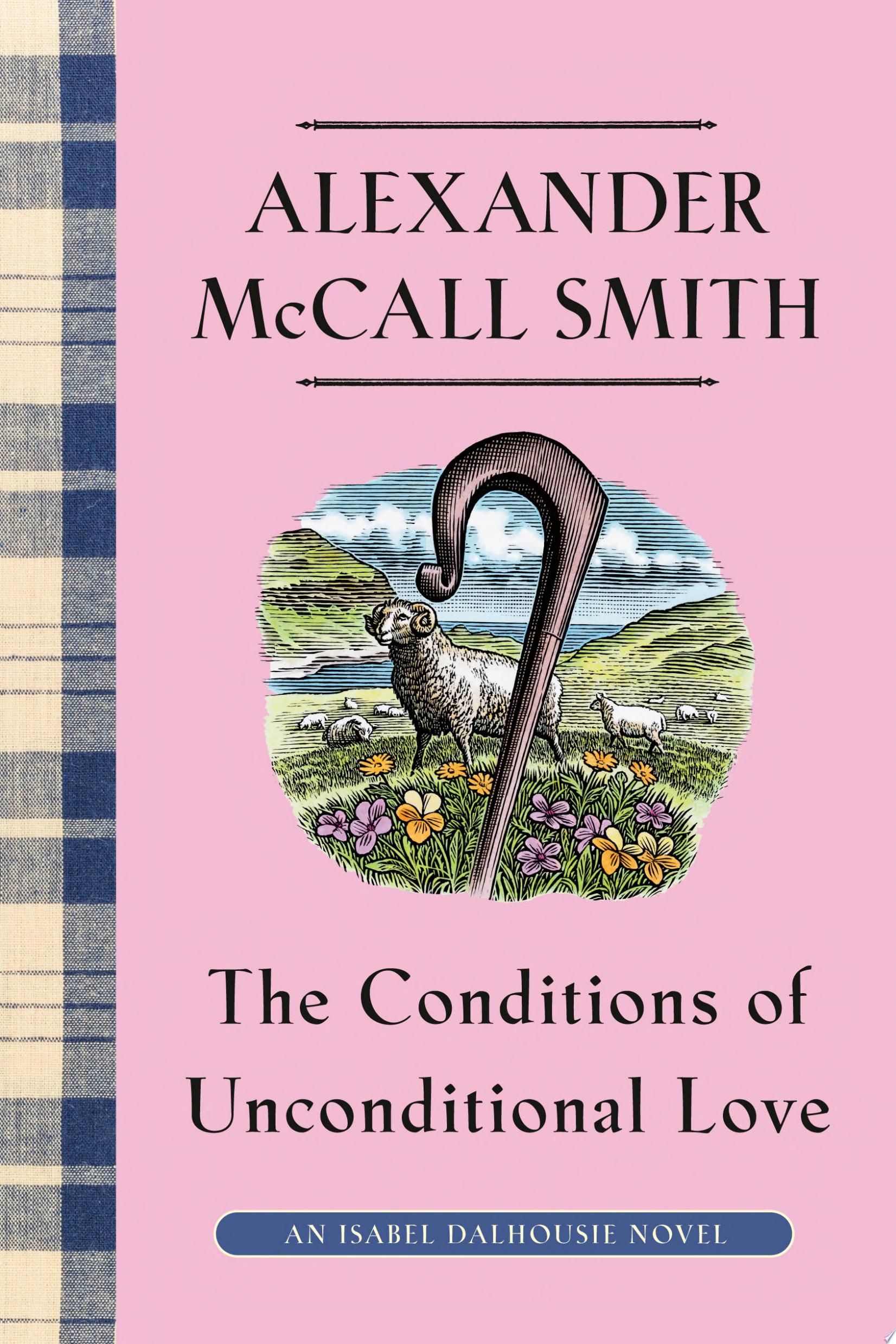 Image for "The Conditions of Unconditional Love"