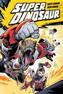 Image for "Super Dinosaur Compendium One"