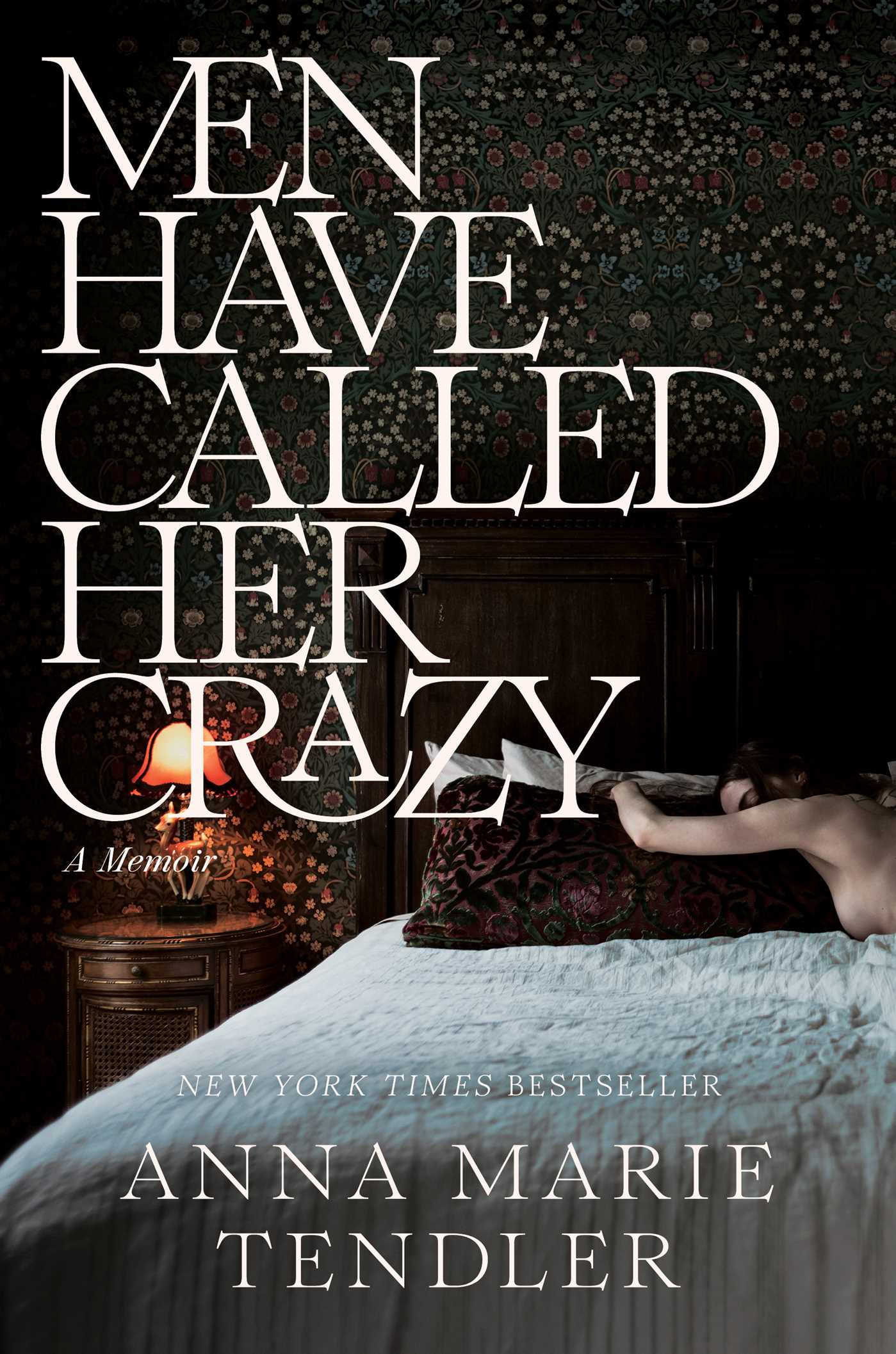 Image for "Men Have Called Her Crazy"