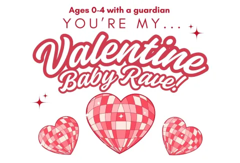 You're My Valentine, Baby (Rave)! Logo